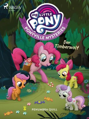 cover image of My Little Pony--Ponyville Mysteries--Der Timberwolf